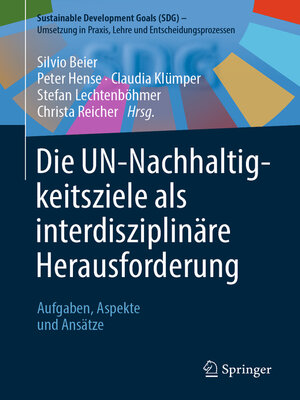cover image of Die UN-Nachhaltigkeitsziele als interdisziplinäre Herausforderung